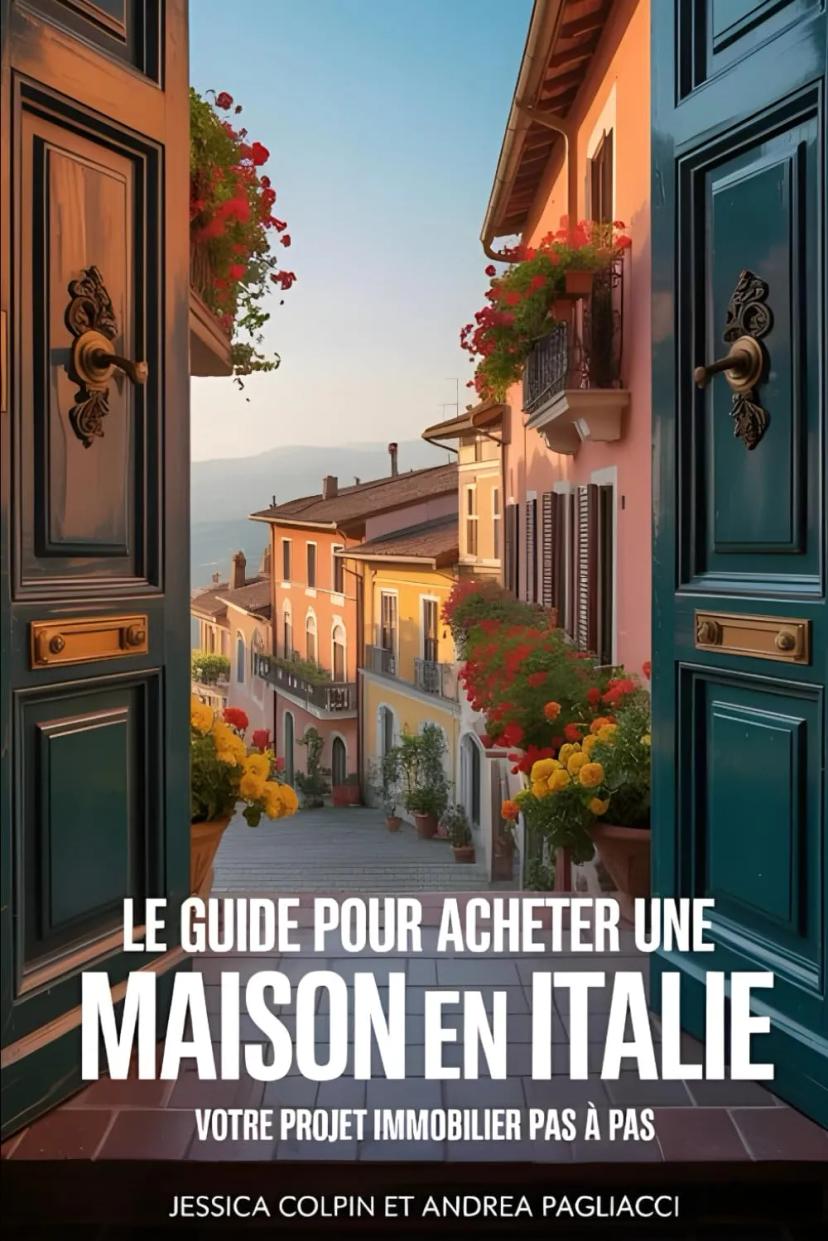Guide pour acheter une maison en Italie