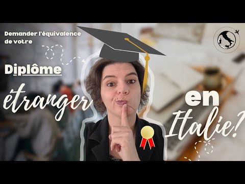 L&#039;équivalence de diplôme étranger en Italie